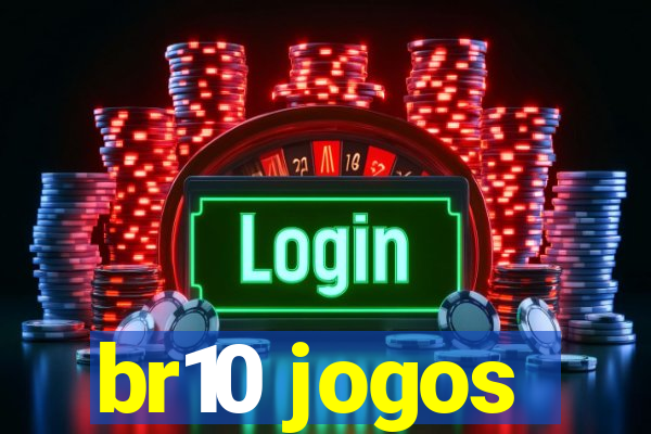 br10 jogos